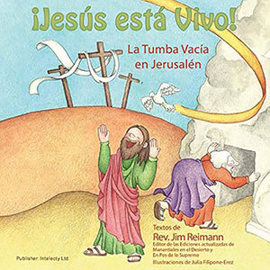 ¡Jesús está Vivo! Libro para Niños. Español